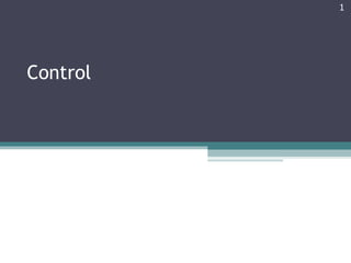 CONTROL powerpoint presentation for uplod | PPT