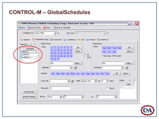 CONTROL-M – GlobalSchedules
 