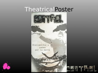 TheatricalPoster
 