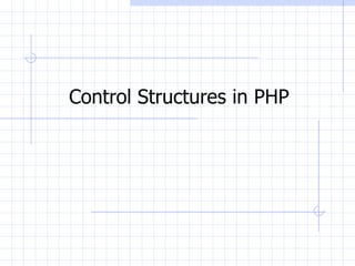 Control Structures in PHP 