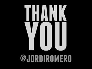 THANK
YOU@jordiromero