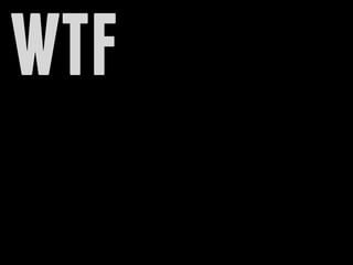 WTF
