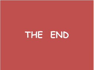 THE END
 