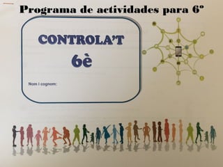 Programa de actividades para 6º