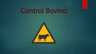 Control Bovino
 
