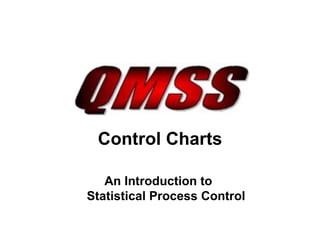 Control Charts An Introduction to  Statistical Process Control 