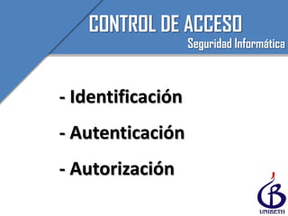 Control de acceso | PPTX