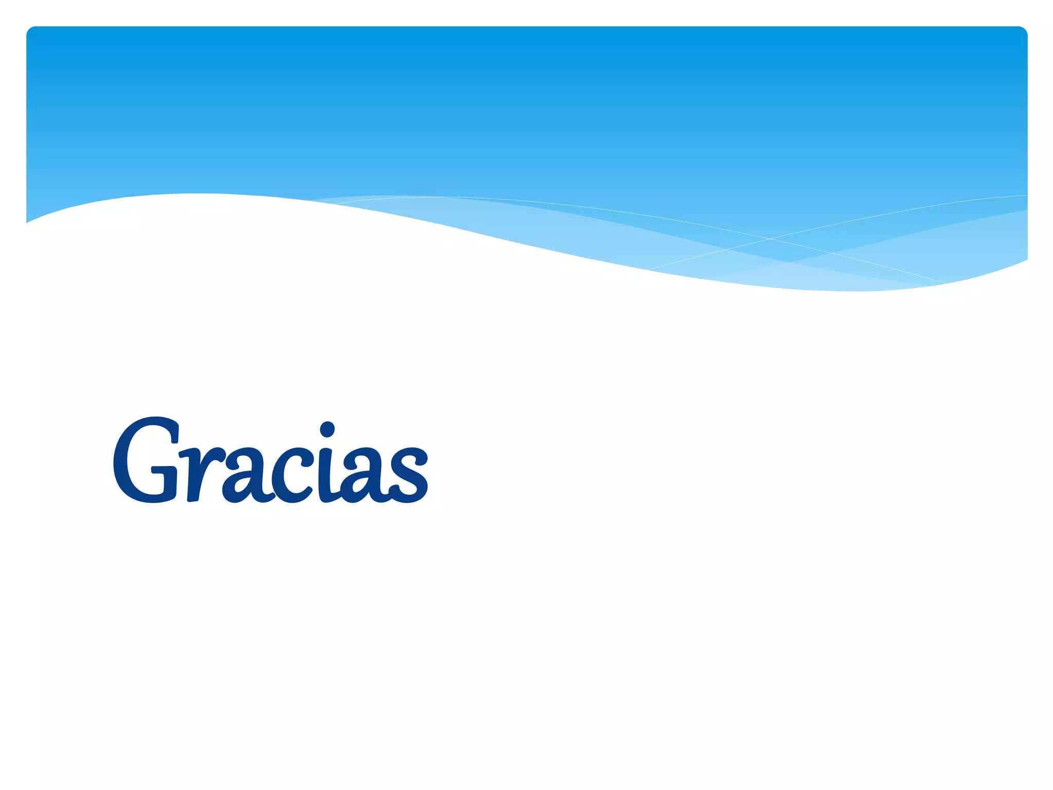Gracias
 