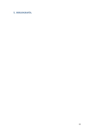 5. BIBLIOGRAFÍA.




                   13
 