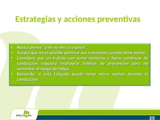Control de fatiga y somnolencia en la conduccón.ppt