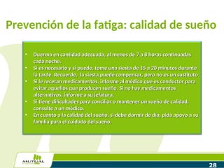 Control de fatiga y somnolencia en la conduccón.ppt