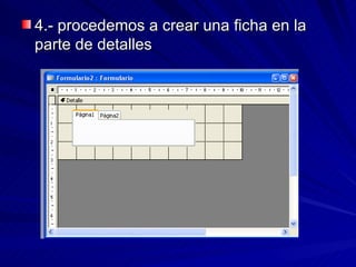 4.- procedemos a crear una ficha en la parte de detalles 