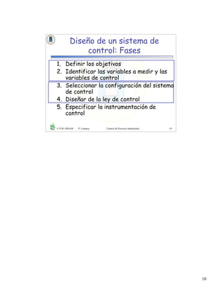 Introducción al Control de procesos industriales, impartido por la ...