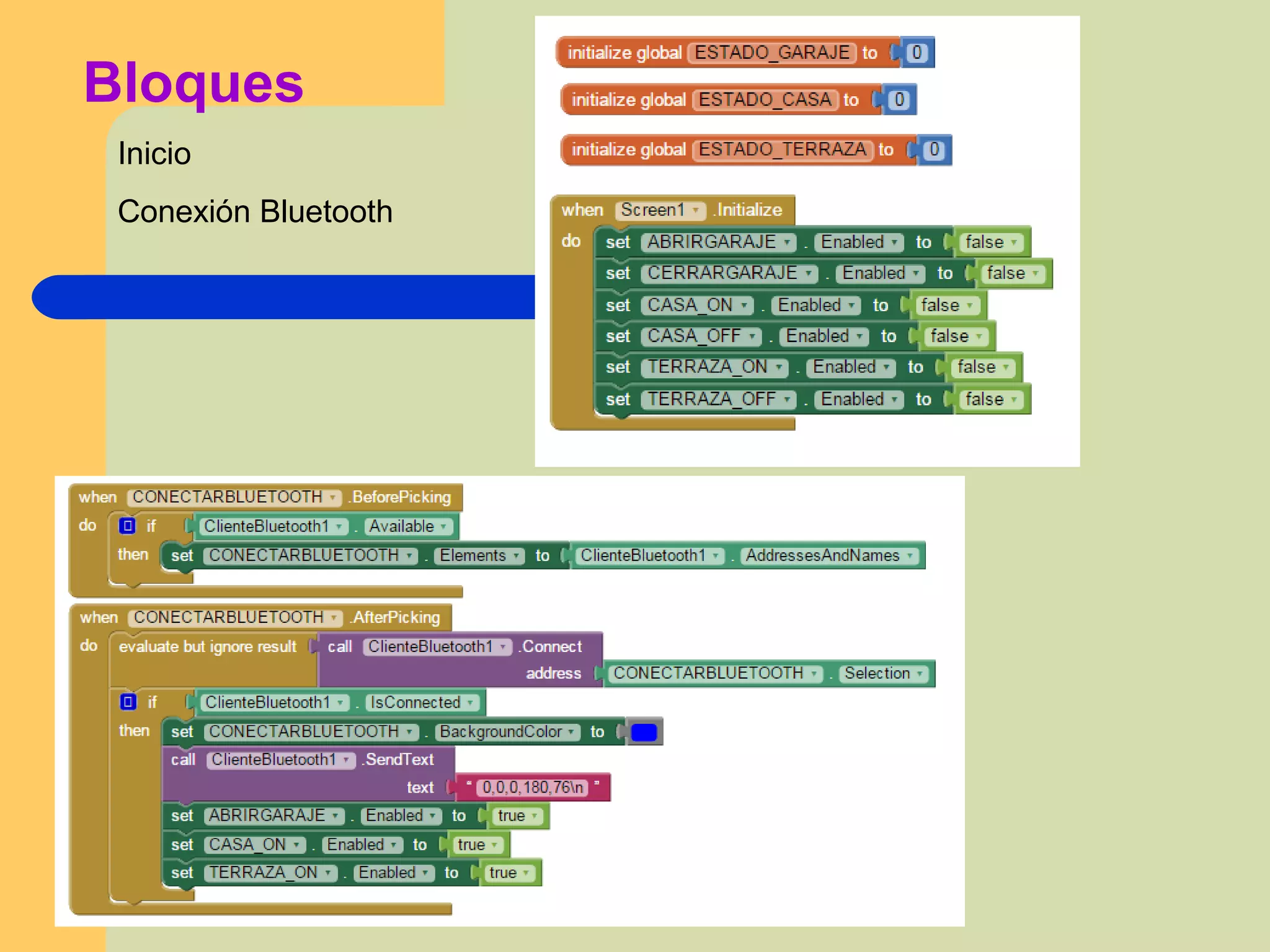 Bloques
Inicio
Conexión Bluetooth
 
