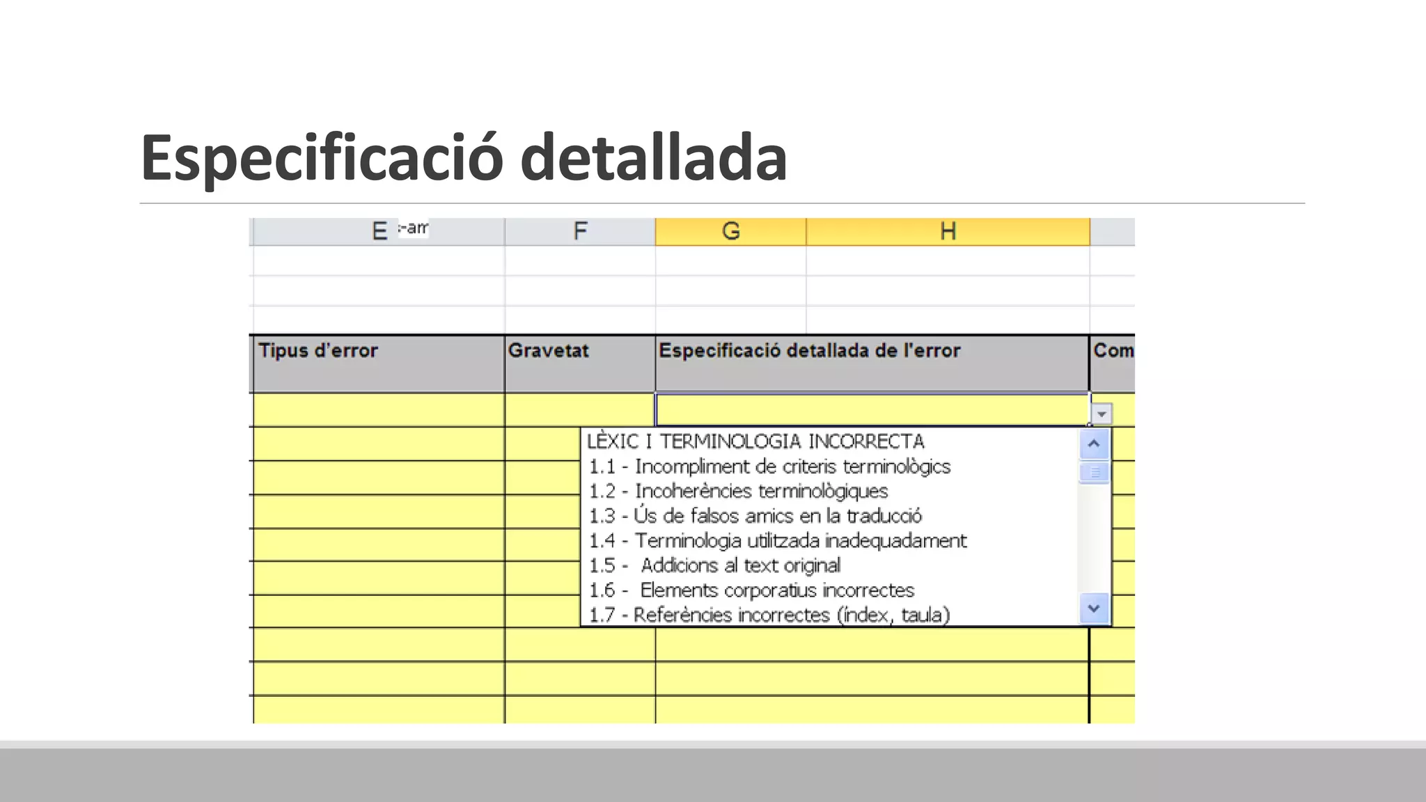 Especificació detallada
 