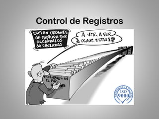Control de Registros
 