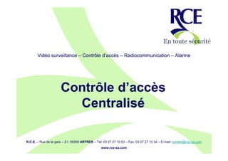 RCE: solution de Controle d'accès centralisé