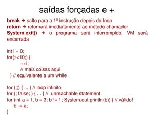 Controle de Fluxo, Exceções, Assertivas