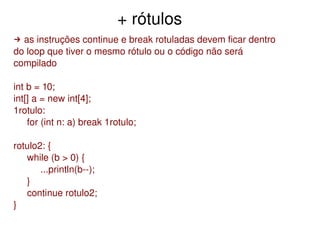 Controle de Fluxo, Exceções, Assertivas