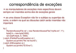 Controle de Fluxo, Exceções, Assertivas