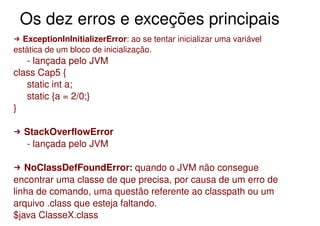 Controle de Fluxo, Exceções, Assertivas