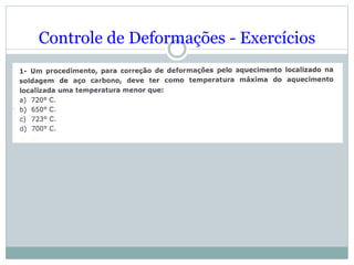 Controle de Deformações - Exercícios
 
