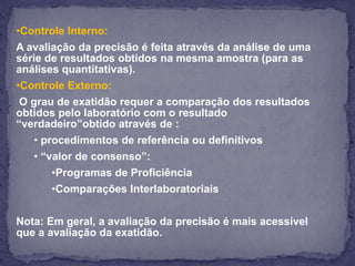  Avaliação periódica do desempenho dos sistemas analíticos 