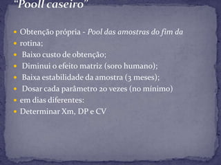 Controle da QualidadeÉ o sistema que avalia o desempenho de processos ou resultados das ações tomadas pela introdução de procedimentos da qualidade assegurada.Avalia o desempenho de todo o sistema da qualidade através de medições adequadasCompreende também o registro das ações corretivas. 