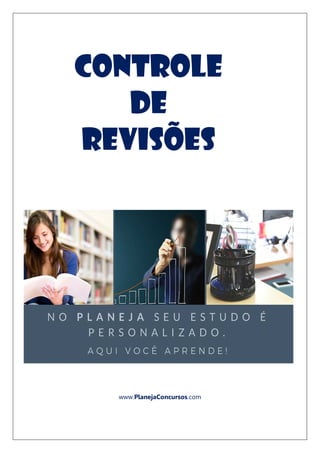 CONTROLE
DE
REVISÕES
www.PlanejaConcursos.com
 