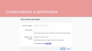 Colaboradores e permissões
 