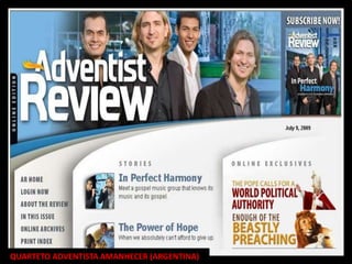 QUARTETO ADVENTISTA AMANHECER (ARGENTINA)
 