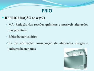 MA: desnaturação das proteínas