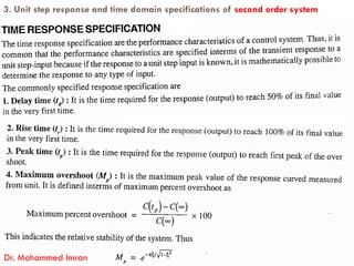 3. Unit step response and time domain specifications of second order system
Dr. Mohammed Imran
 