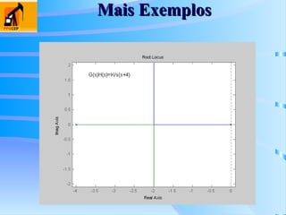 Mais Exemplos
Mais Exemplos
 