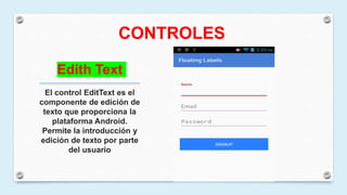 Controles basicos de android | PPTX
