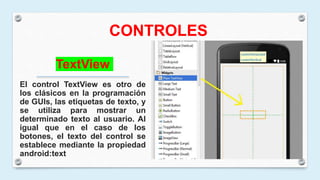 Controles basicos de android | PPTX