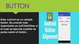 Controles basicos de android studio | PPTX
