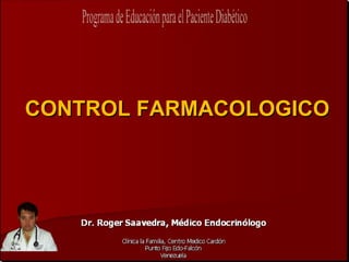 CONTROL FARMACOLOGICO
 