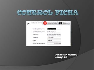 CONTROL FICHA Jonathan Moreno  6to QQ.BB 