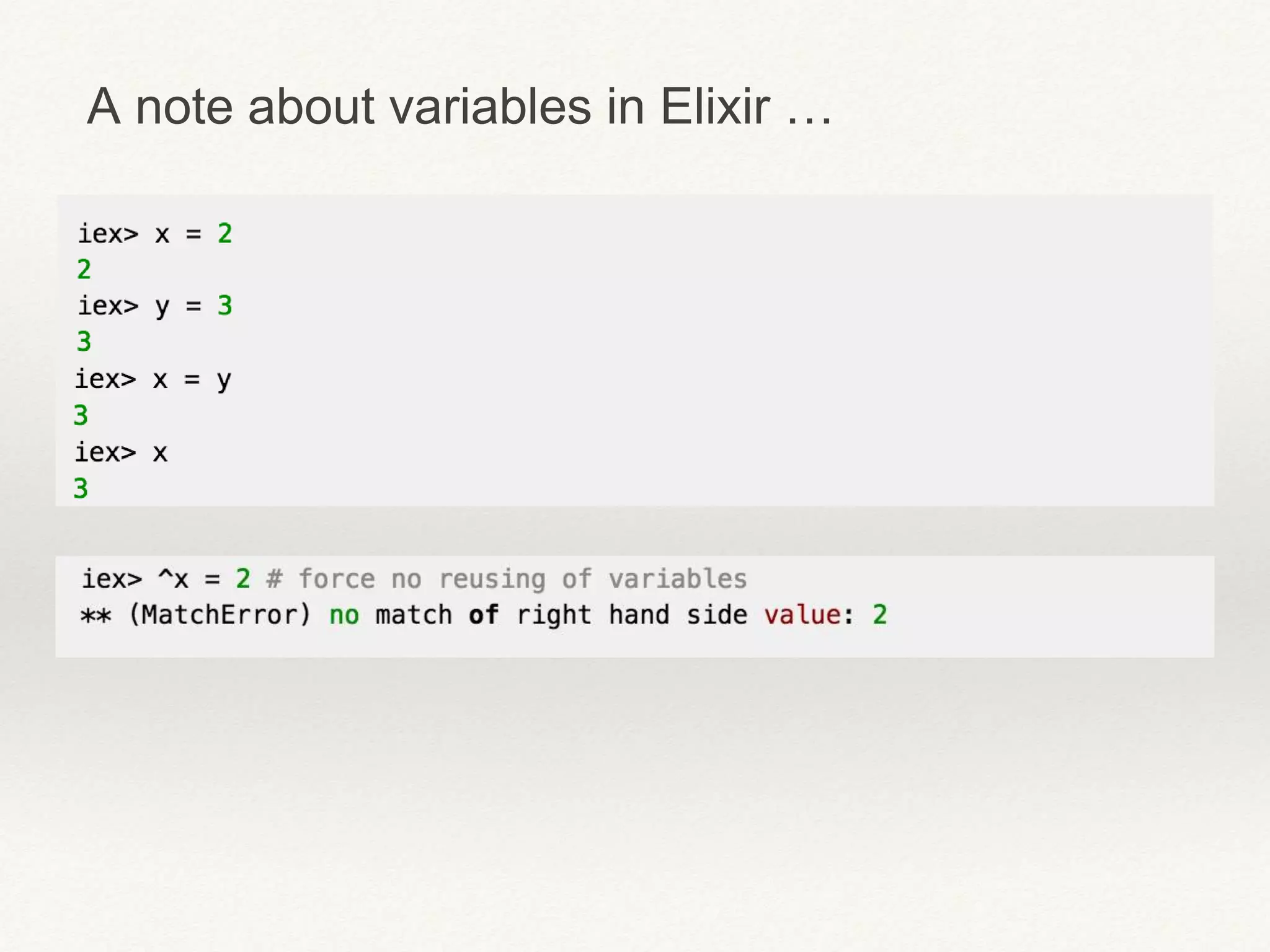 A note about variables in Elixir …
 