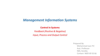 Control in Systems - Feedback and Input, Process & Output Control | PPT