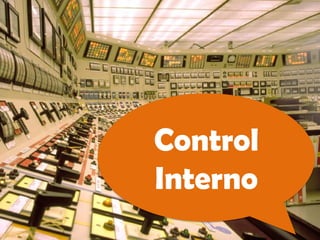 Control
Interno
 