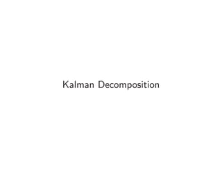 Kalman Decomposition
 