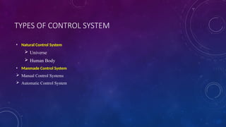 Comprehensive Control Engineering: Systems, Types, and Applications | PPTX