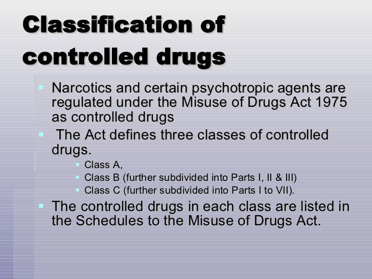 Controlled drug classifications