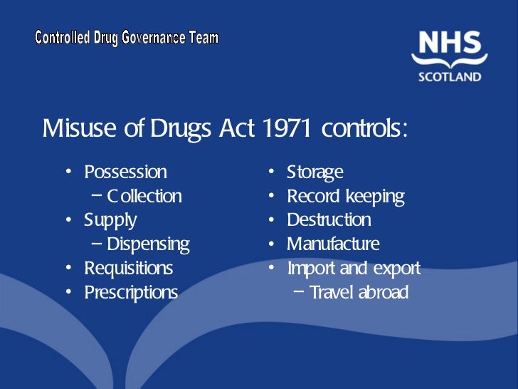 Misuse drugs act 1971