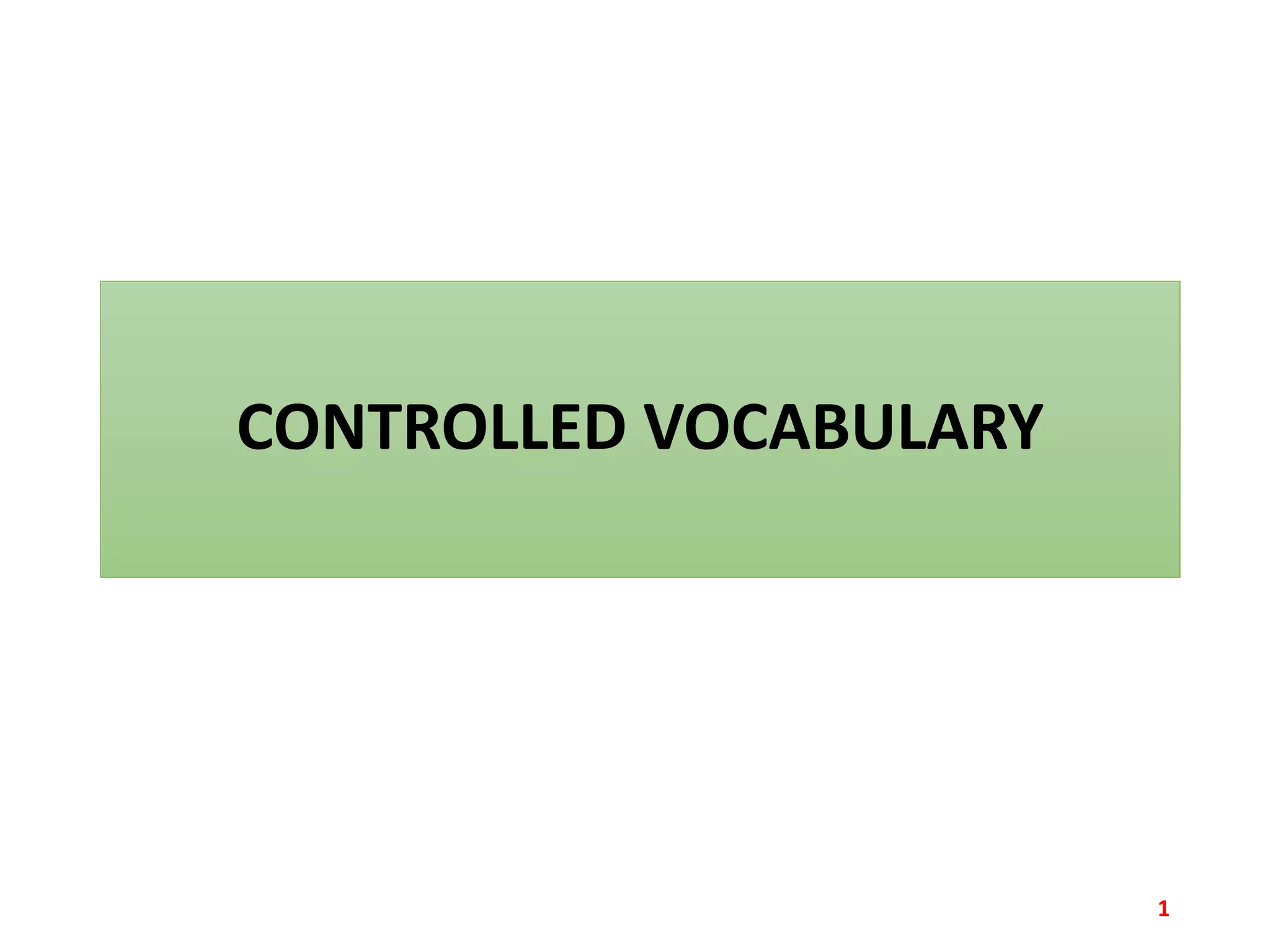 Controlled Vocabulary.pptx