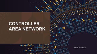 Controller Area Network (CAN) Different Types | PPT