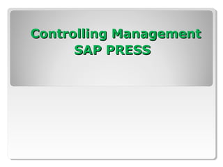 Controlling ManagementControlling Management
SAP PRESSSAP PRESS
 