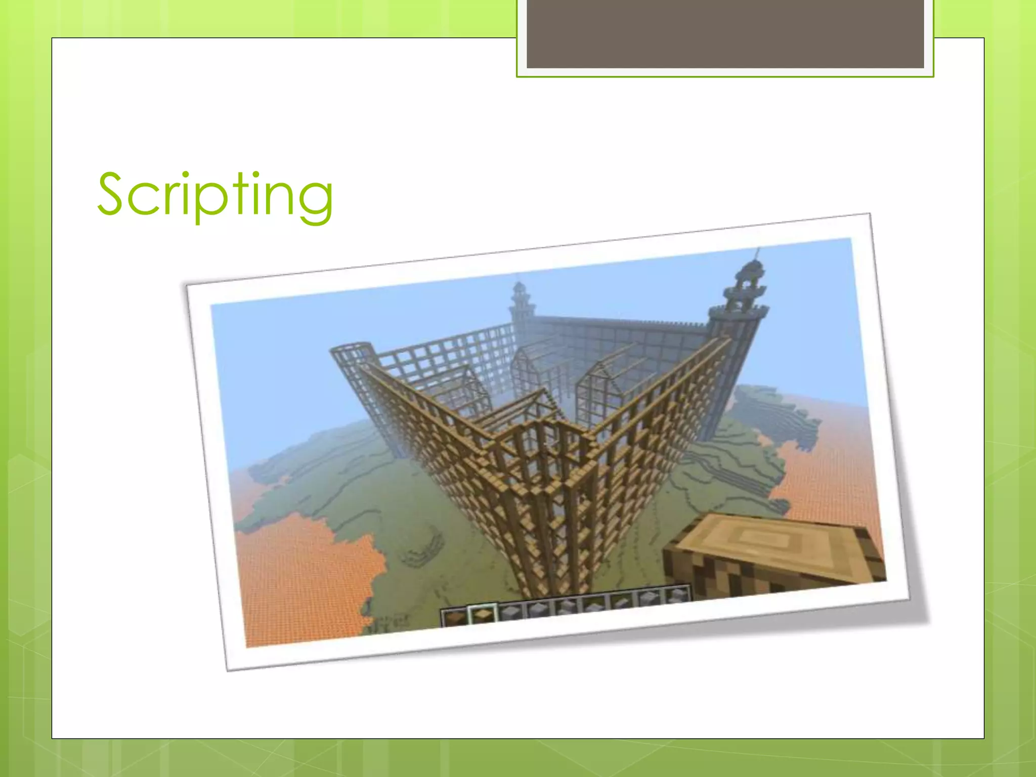 Scripting
 